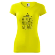 Princesses are born in (Vlastný nápis mesiac narodenia)