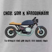 Chcel som motorku - narodeniny Chcel som motorku - narodeniny