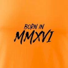 Born in - Rímske číslo 2016