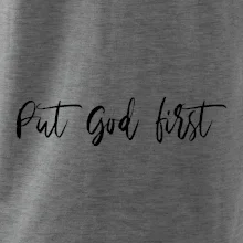 Put God first písací nápis
