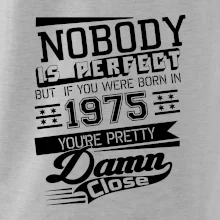 Nobody is perfect - 1975