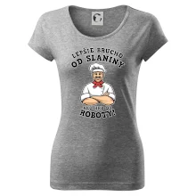 Lepšie brucho od slaniny ako hrb od roboty Lepšie brucho od slaniny ako hrb od roboty