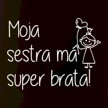 Moja sestra má super brata