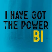 I have got the power bi