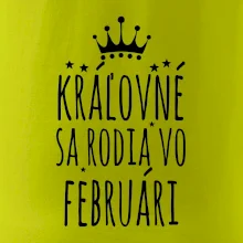 Kráľovné sa rodia vo februári