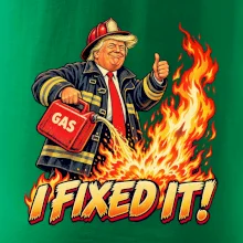 Donald Trump jako hasič I fixed it