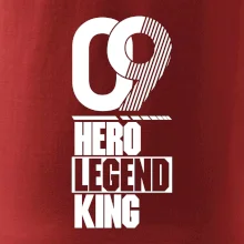 Hero, Legend, King 2009