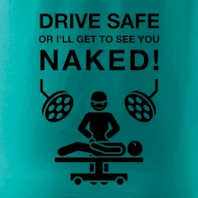 Jazdi bezpečne alebo ťa uvidím nahého (Hana-creative)