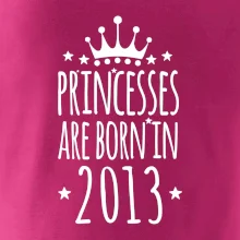 Princesses are born in 2013