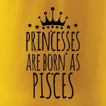 Princesses are born as Pisces - Ryby Princesses are born as Pisces - Ryby