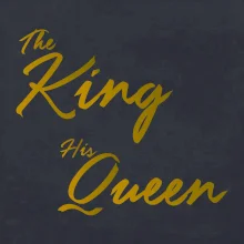 The King - His Queen - písané