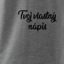 Tvoj vlastný nápis písací - na prsníku