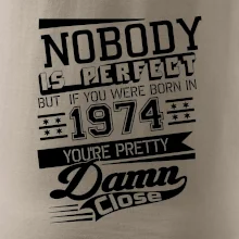 Nobody is perfect - 1974