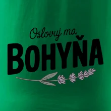 Oslovuj ma bohyňa Oslovuj ma bohyňa
