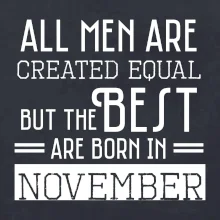 All men are created equal november