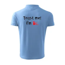 Trust me I´m  Bc. / Ver mi som Bc.