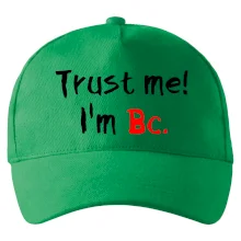 Trust me I´m  Bc. / Ver mi som Bc. Trust me I´m  Bc. / Ver mi som Bc.