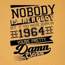 Nobody is perfect - 1964