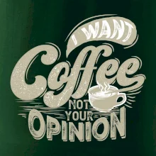 Coffee opinion