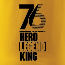 Hero, Legend, King 1976