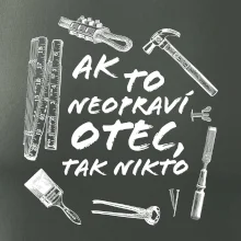 Ak to neopraví otec tak nikto čiernobiele
