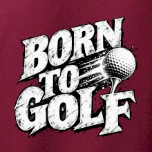 Born to golf černobílý drsný potisk