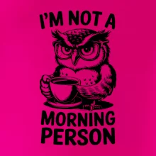 I'm not a morning person sova