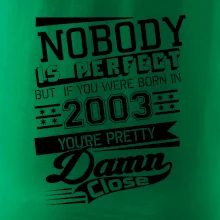 Nobody is perfect - 2003