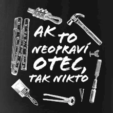 Ak to neopraví otec tak nikto čiernobiele