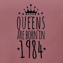 Queens are born in 1984