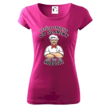 Lepšie brucho od slaniny ako hrb od roboty