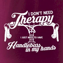 I don't need therapy handlebars in my hands