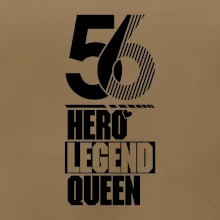 Hero, Legend, Queen 1956