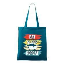 Eat sleep JUMP repeat