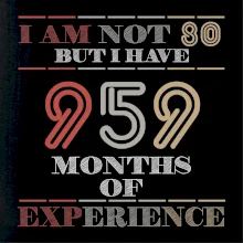80 years 959 months of experience