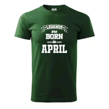 Legends are born in April Legends are born in April