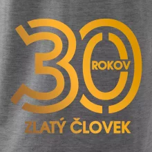 30 rokov zlatý človek
