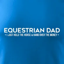 Equestrian dad - mom