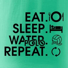 Eat sleep watter polo repeat