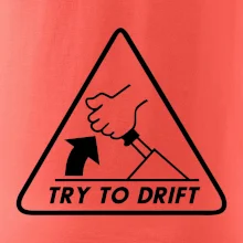 Try to drift Try to drift