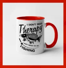 I dont need therapy - fishing I dont need therapy - fishing