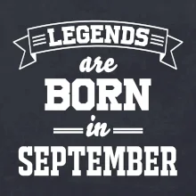 Legends are born in September