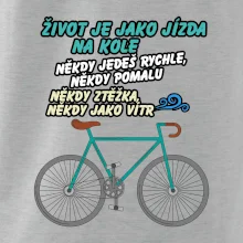 Život je jako jízda na kole