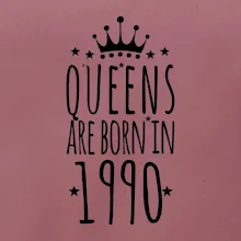 Queens are born in 1990