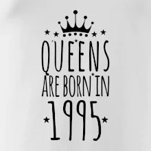 Queens are born in 1995