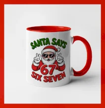 Santa says 67