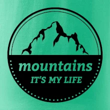 Mountains it's my life