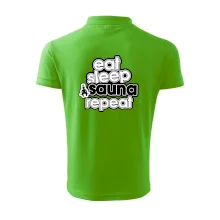 Eat sleep sauna repeat