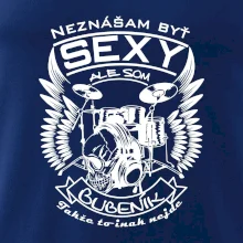 Neznášam byť sexy - bubeník