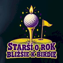 Starší o rok bližšie k birdie